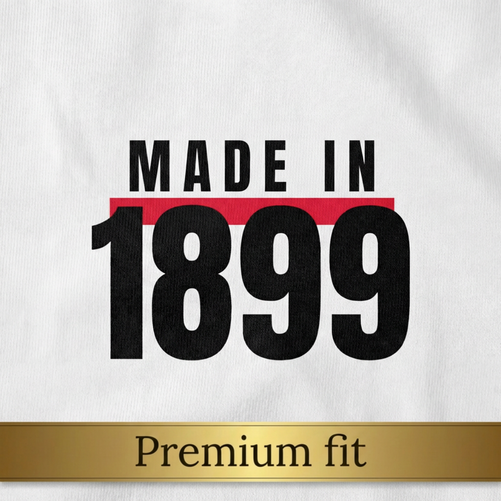 Made In 1899 - Premium fit