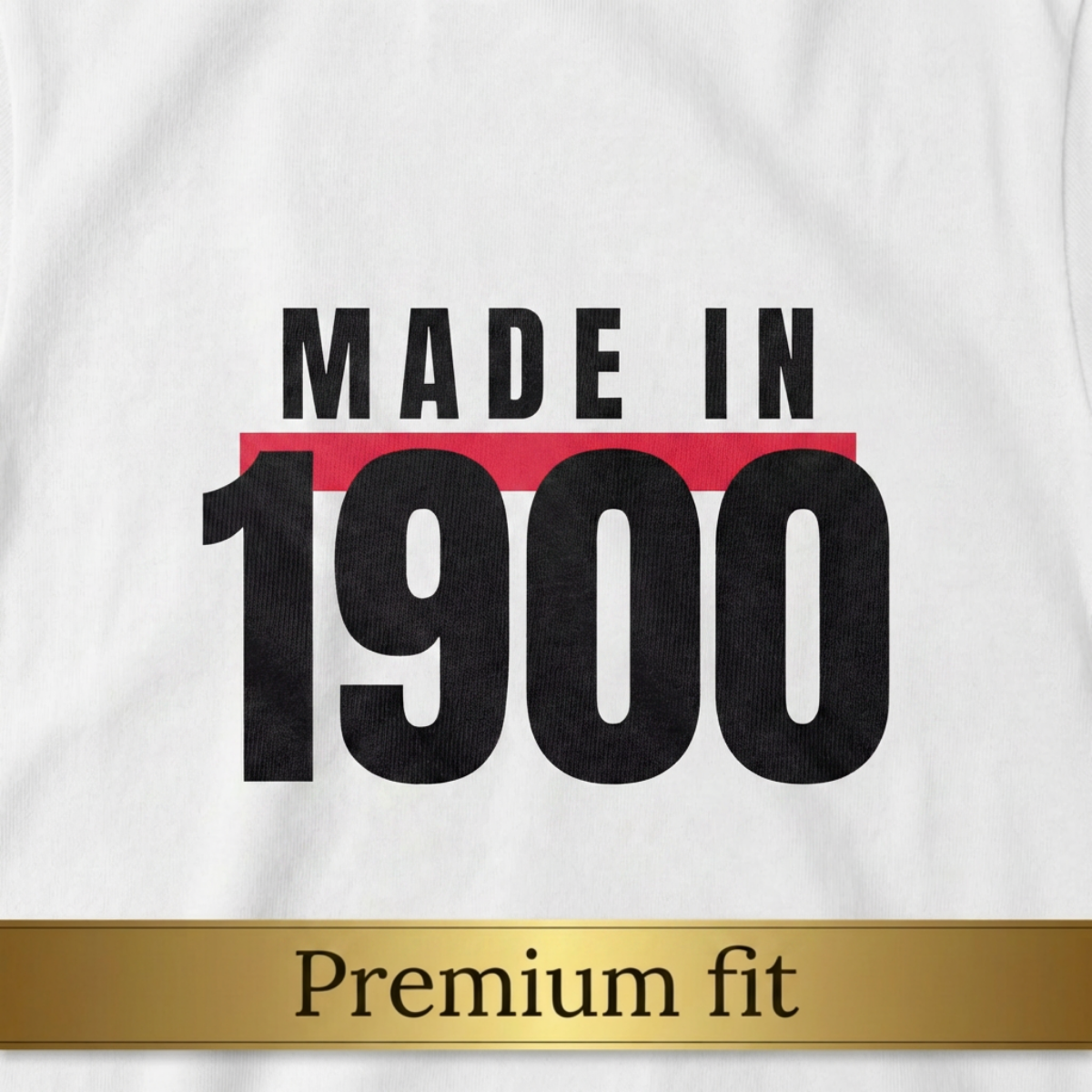 Made In 1900 - Premium fit