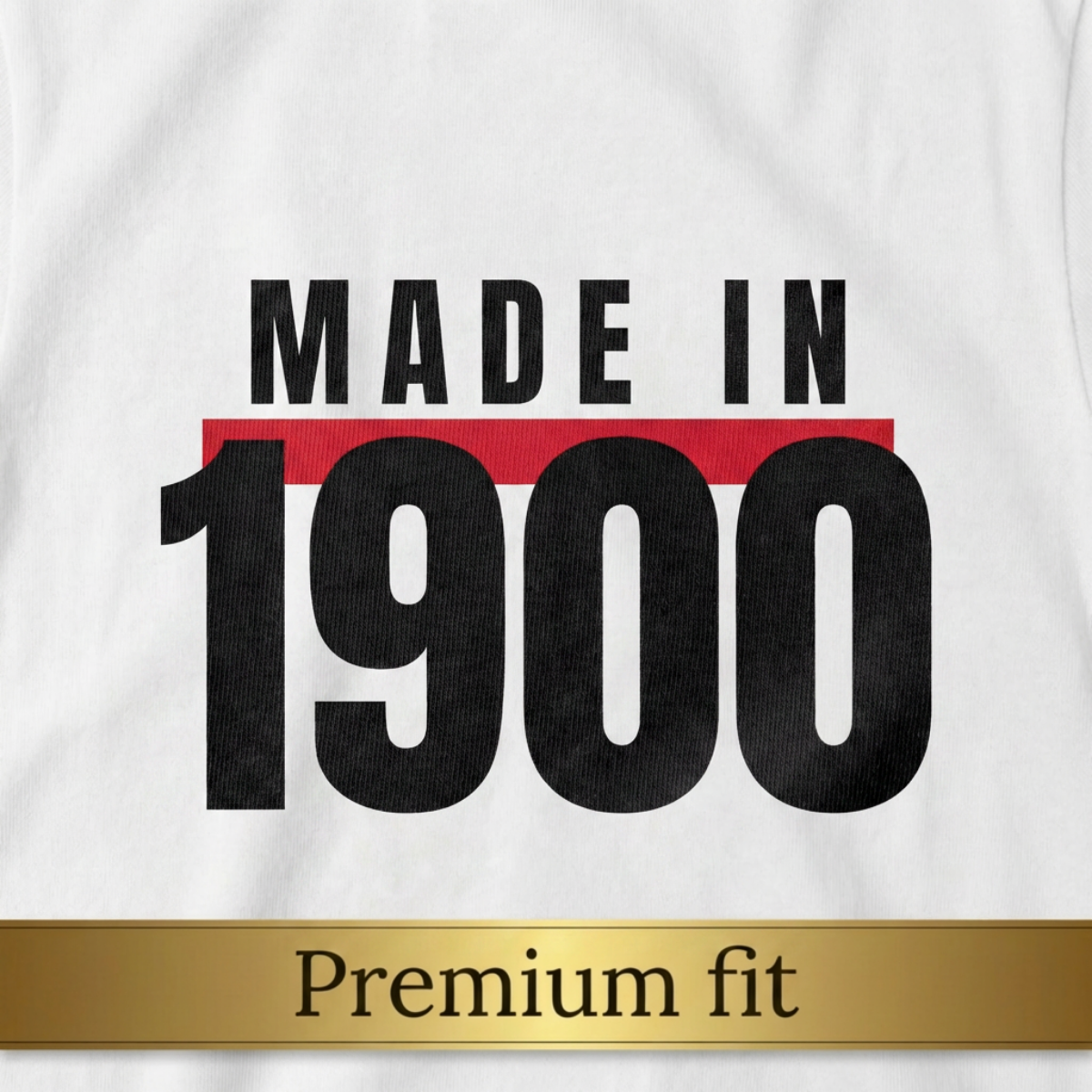 Made In 1900 - Premium fit