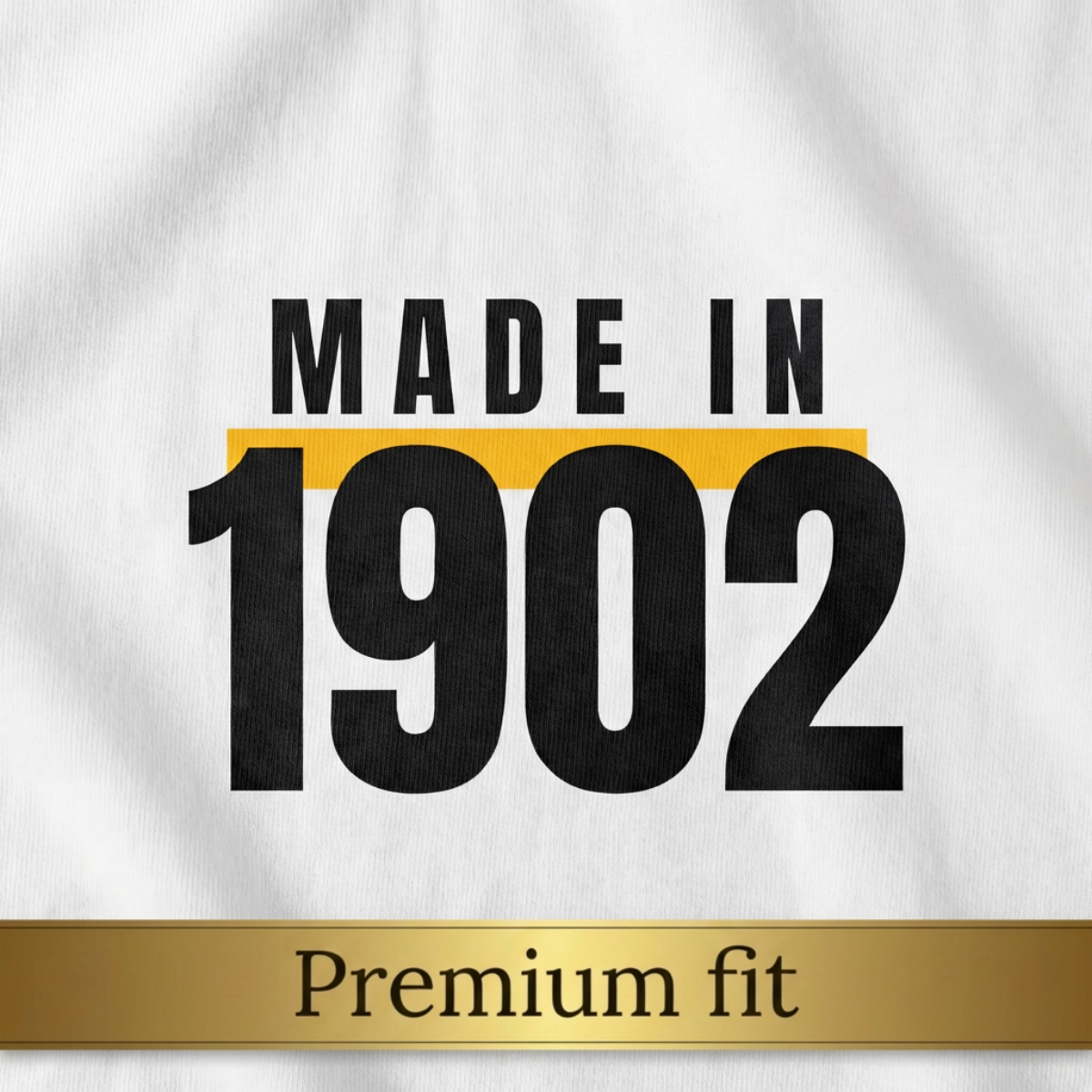 Made In 1902 - Premium fit